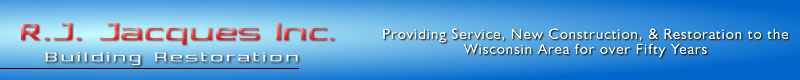 Wisconsin Building Restoration, Caulking, Tuckpointing, Waterproofing